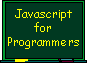 Javascript for Programmers